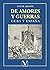 De amores y guerras by Uva de Aragón