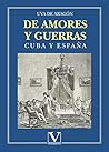 De amores y guerras