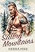Sultry Mountains by Sierra Pine