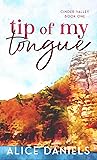 Tip of My Tongue (Cinder Valley #1)