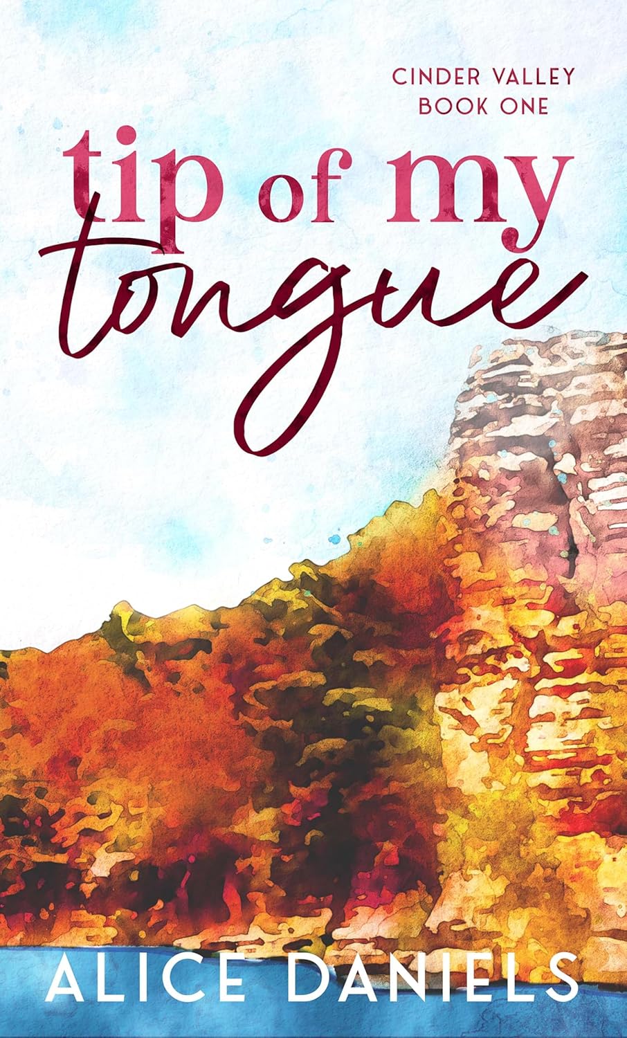 Tip of My Tongue (Cinder Valley #1)