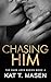 Chasing Him: une romance interdite / seconde chance (Dark Love t. 4) (French Edition)
