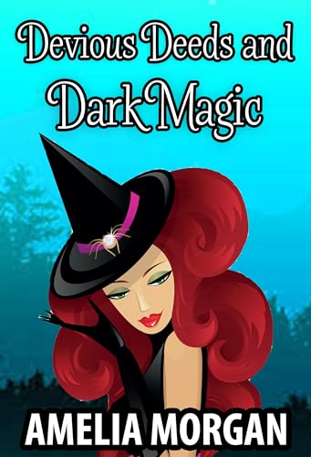 Devious Deeds and Dark Magic (Kindle Edition)