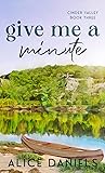 Give Me a Minute (Cinder Valley #3)