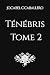 Ténébris - 2. Les Âmes Perdues