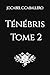 Ténébris - 2. Les Âmes Perdues (French Edition)