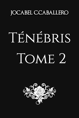 Ténébris - 2. Les Âmes Perdues (French Edition)