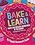 Bake & Learn: Math and Engl...
