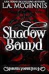 Shadow Bound