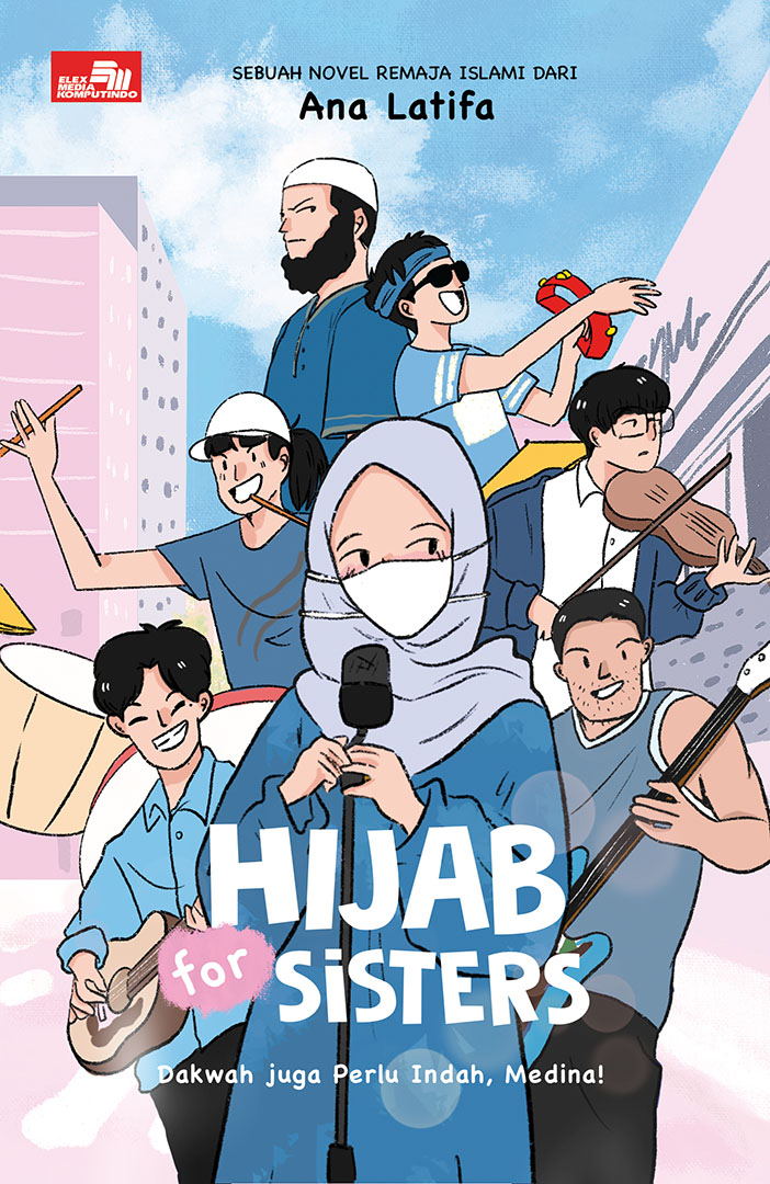 Hijab For Sisters: Dakwah Juga Perlu Indah, Medina!