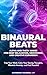 Binaural Beats Alpha and Theta Waves for Deep Relaxation, Med... by Katherine Coleman