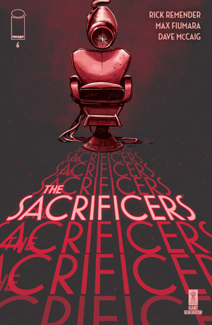 The Sacrificers #6 (Kindle Edition)