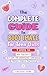 The Complete Guide To Body ...