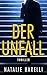 Der Unfall (German Edition)