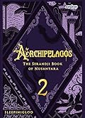 Archipelagos: The Serandji Book of Nusantara