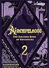 Archipelagos: The Serandji Book of Nusantara #2