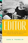 The Editor: How P...