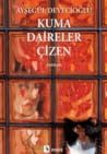 Kuma Daireler Çizen