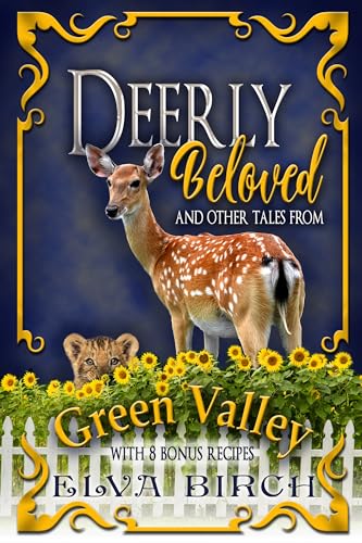 Deerly Beloved and Other Tales from Green Valley (Green Valley Shifters Collections Book 3)