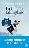 La Fille du Hälsingland by Katarina Widholm