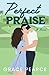 Perfect Praise