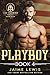 PLAYBOY (The Trident Series II - BRAVO Team Book 4)