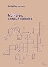 MULHERES, CASAS E...