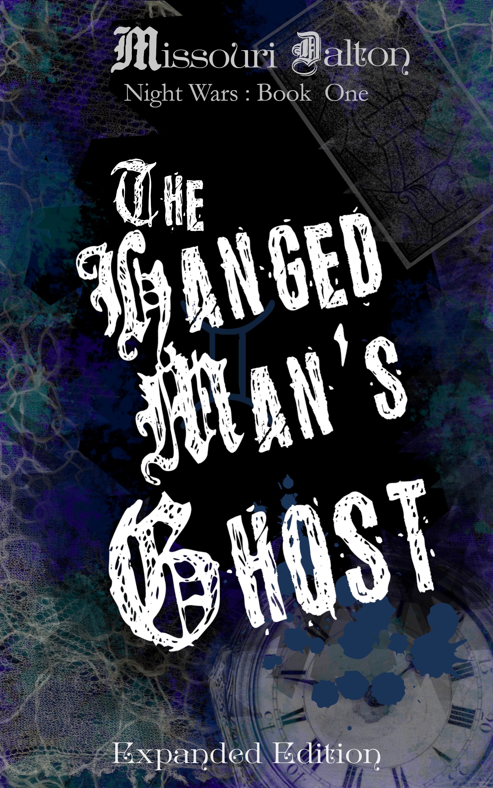 The Hanged Man's Ghost (The Night Wars #1)