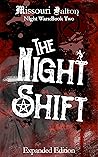 The Night Shift (The Night Wars #2)