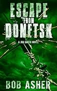 Escape From Donetsk