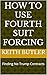 How to use Fourth Suit Forc...