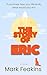 The Story of Eric: A touchi...