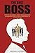 The Best Boss by Michael Hoffman
