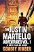 The Justin Martello Adventures Vol. I by Gomery Kimber