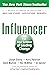 Influencer: The New Science...
