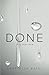 Done (Don't Series)