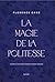La Magie de la politesse by Florence Cane