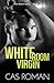 White Room Virgin (Room #1)