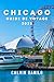 Chicago Guide de Voyage 202...