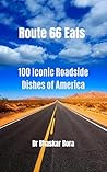 Route 66 Eats: Iconic 100 Roadside Dishes of America (Cookbook Series) Route 66 Eats: Iconic 100 Roadside Dishes of America (Cookbook Series)