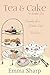 Tea and Cake With Family by Emma Sharp