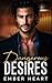 Dangerous Desires