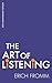 The Art of Listening