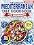 The Ultimate Mediterranean Diet Cookbook for Beginners by Natalie Harris