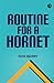 Routine for a Hornet