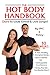 The Hot Body Handbook: 10 W...