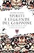 Spiriti e leggende del Giappone: Un anno tra yokai, miti e creature magiche (Italian Edition)