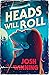 Heads Will Roll