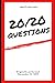 20/20 Questions: Modern Can...