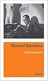 Libertinagem by Manuel Bandeira